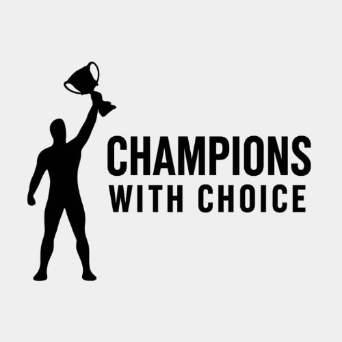 Champions With Choice